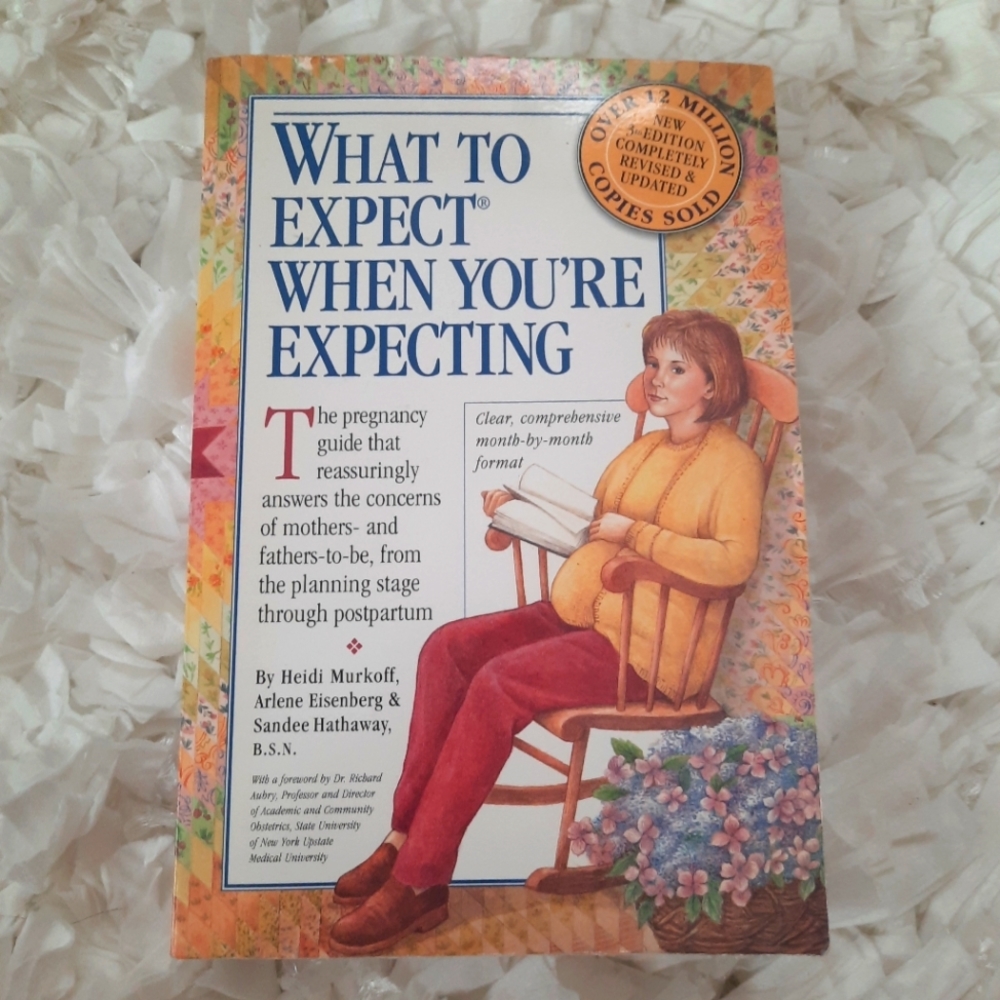 What to Expect When You're Expecting 2002 Edition